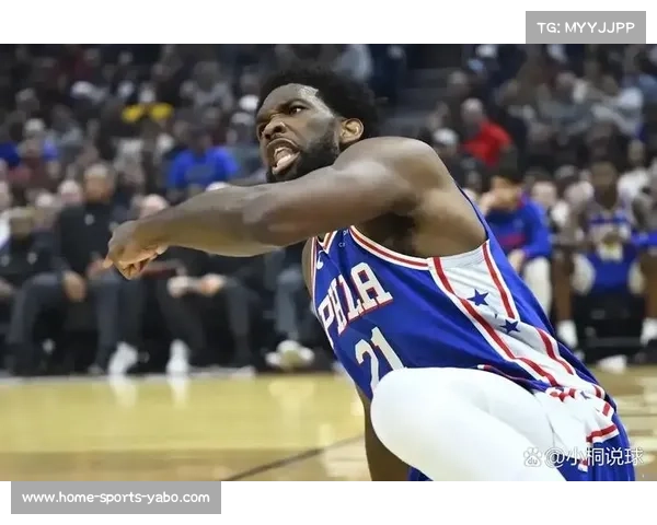 恩比德腹斜肌拉伤缺三场 76人内线支柱缺席关键卡位战